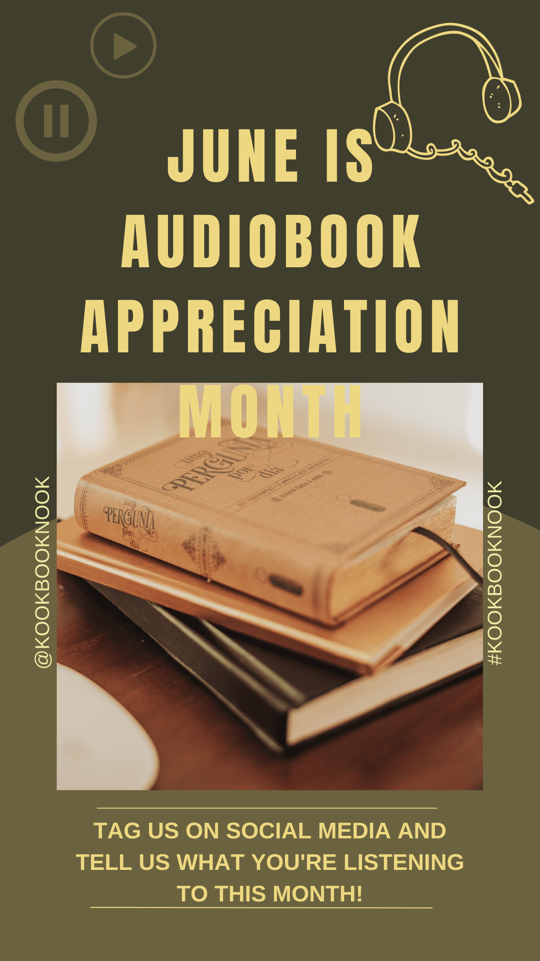 Text reads: June is Audiobook Appreciation Month. Tag us @kookbooknook and tell us what you're listening to.